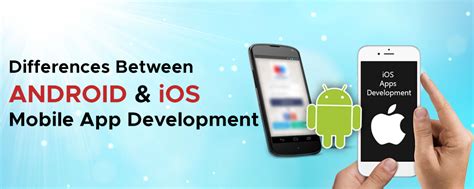 Android Vs Ios Mobile App Development Key Differences Every Marketer