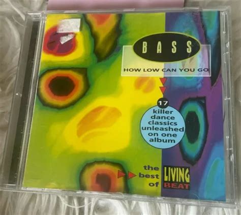 Bass How Low Can You Go Cd The Best Of Living Beat Eur 3 71 Picclick Fr