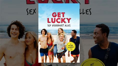 Get Lucky Sex Verändert Alles Youtube