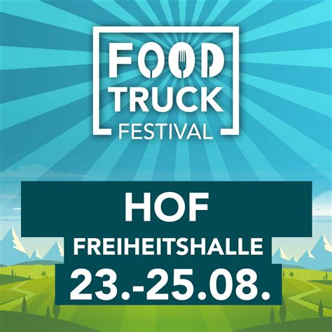 Food Truck Festival Hof 2024 Foodtruck Festivals