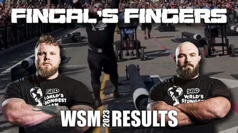 World S Strongest Man 2023 FINALS Event 3 Fingal S Fingers