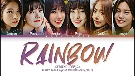 Gfriend Rainbow Lyrics Color Coded Lyrics Han Rom Eng