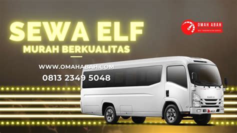 Sewa Elf Jakarta Nganjuk Murah Harga Rental Mulai Rp 1 Jutaan