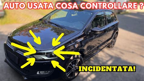 AUTO USATA COSA CONTROLLARE YouTube