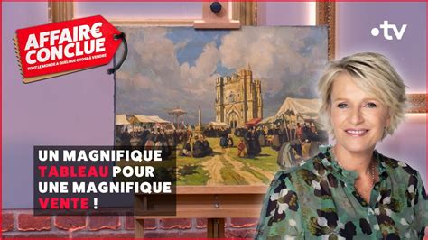 Magnifique Tableau Magnifique Vente Affaire Conclue YouTube