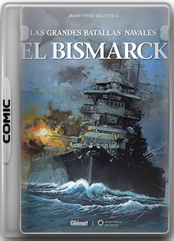 ComicAltFan Las Grandes Batallas Navales El Bismarck