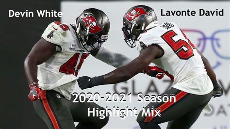 Lavonte David And Devin White 2020 2021 Midseason Highlight Mix