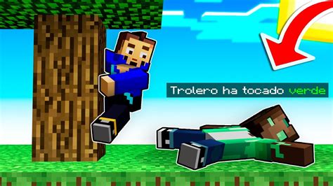 MINECRAFT Pero NO PUEDO TOCAR EL COLOR VERDE YouTube