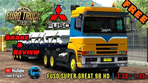 Share And Review Fuso Super Great Hd Ets Euro Truck