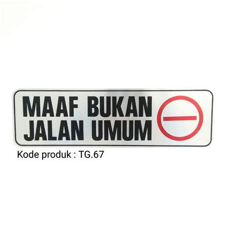 Jual Stiker Sticker Keterangan Maaf Bukan Jalan Umum Sign Petunjuk Arah