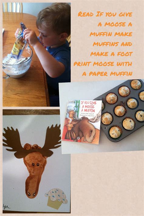 Read If You Give A Moose A Muffin Make Muffins And Make A Foot Print