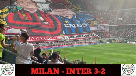 MILAN INTER 3 2 UNA TRADIZIONE MENEGHINA NOI CAMPIONI VOI