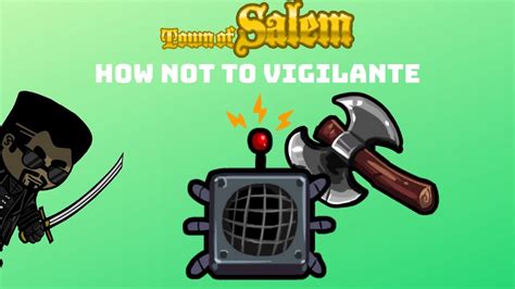 How Not To Vigilante Town Of Salem Classic Spy Gameplay Youtube