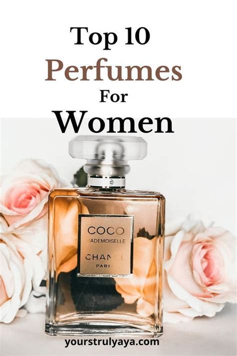 Best Perfumes For Women In 2024 Yours Truly Aya Best Perfume