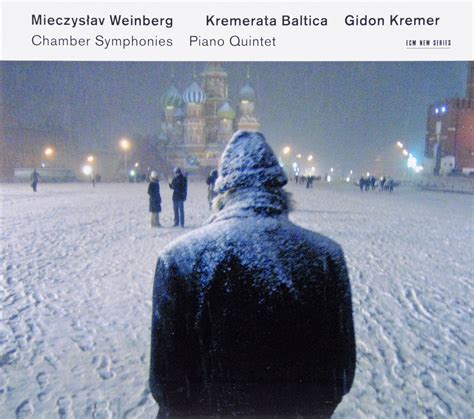 Характеристики Gidon Kremer Kremerata Baltica Mieczyslaw Weinberg