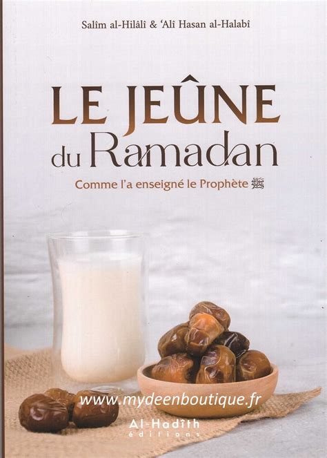 Le Jeûne Du Ramadan Comme La Enseigné Le Prophète Islam Vivre Sa