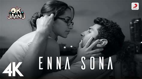 Enna Sona Full Song Ok Jaanu Shraddha Kapoor Aditya Roy