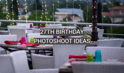 Th Birthday Photoshoot Ideas Fotoprofy