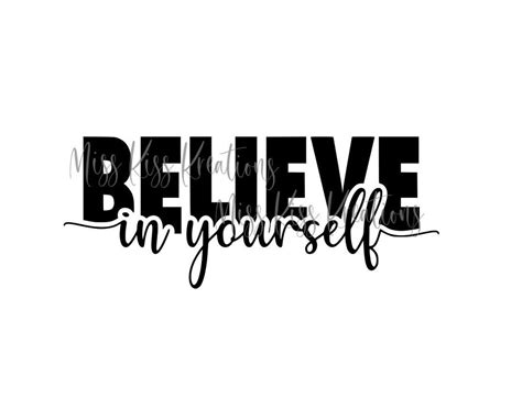 Believe In Yourself Svg File Etsy