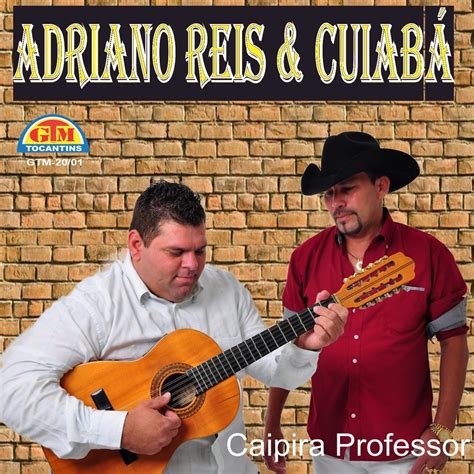 Альбом Caipira Professor Adriano Reis E Cuiaba Apple Music