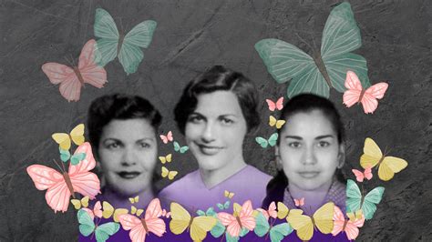 Las hermanas Mirabal las Mariposas Secretaría de Mujeres Géneros y