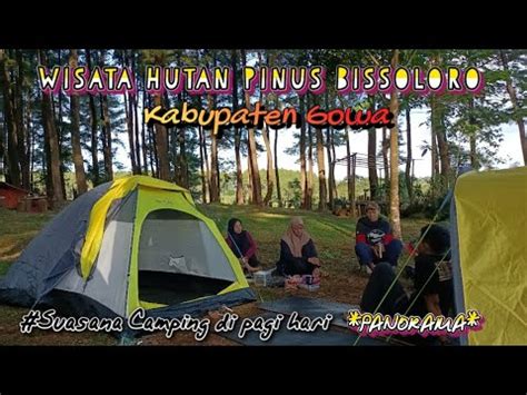 Camping Ceria Di Wisata Hutan Pinus Bissoloro Kabupaten Gowa Sulawesi