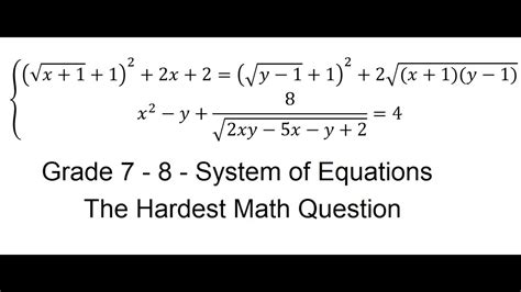 The Hardest Math On The World Grade The System Of Equations