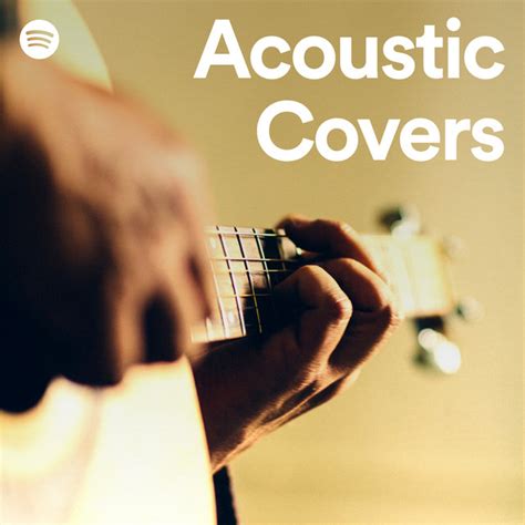 Acoustic Covers Spotify Playlist