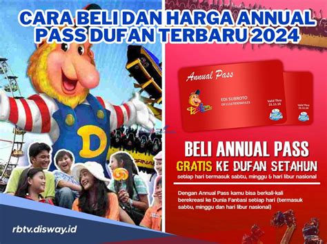 Cara Beli Dan Harga Annual Pass Dufan Terbaru 2024 Serta Apa Saja