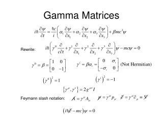 PPT - Gamma Matrices PowerPoint Presentation, free download - ID:3016021