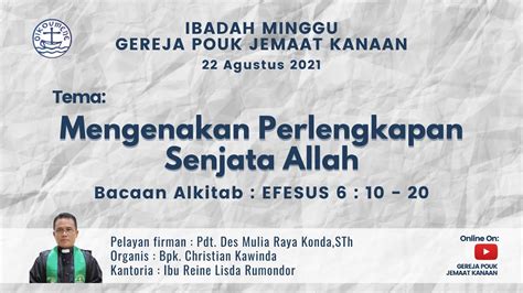 ONLINE IBADAH MINGGU 22 AGUSTUS 2021 GEREJA POUK JEMAAT KANAAN