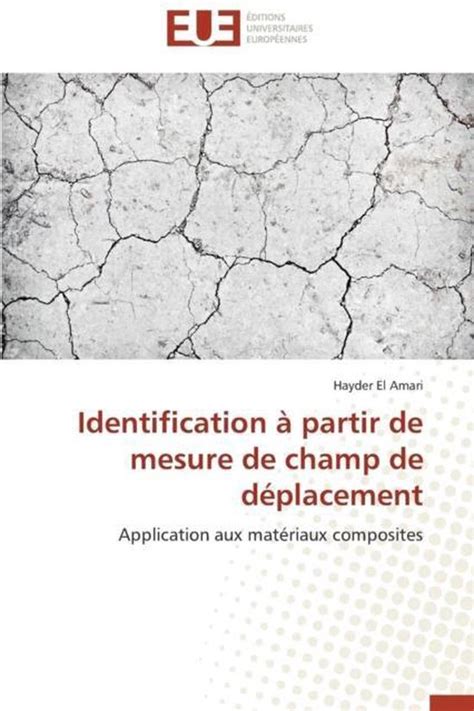 Omn Univ Europ Identification Partir De Mesure De Champ De D