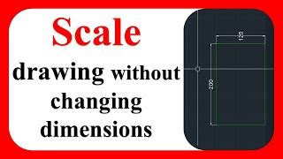 How To Scale Objects Without Changing Dimensions Scale Autocad Tips In