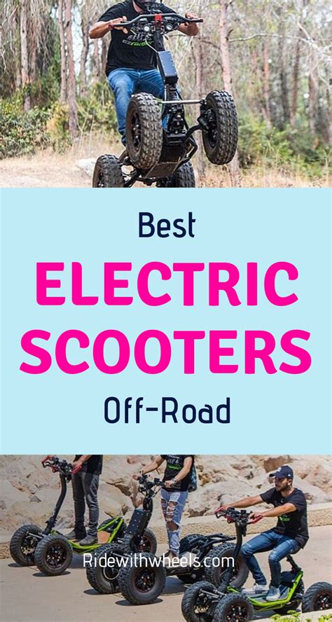 Top Best Off Road Electric Scooters Read More About Electric Scooters