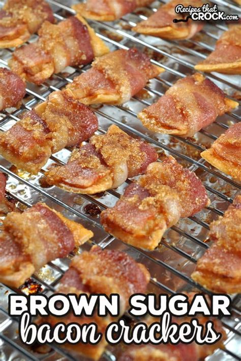 Brown Sugar Bacon Crackers Oven Recipe Recipes That Crock