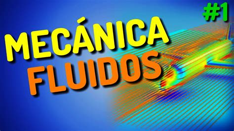 Mec Nica De Fluidos Youtube