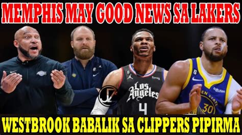 MEMPHIS May GOOD NEWS Sa LAKERS AMINADO Ang HEAD COACH GSW LLAMADO Vs