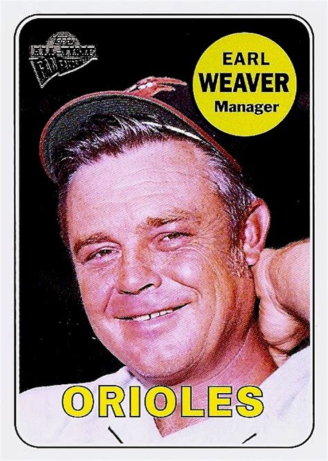 Orioles Card O The Day Earl Weaver Topps All Time Fan