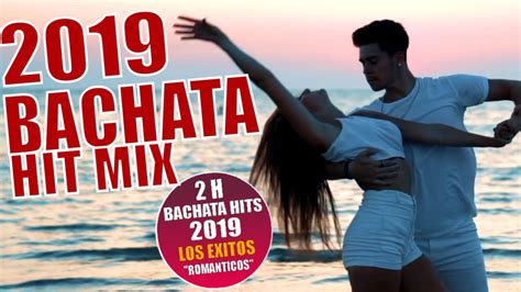 BACHATA 2019 BACHATA ROMANTICA MIX 2019 LO MAS NUEVO GRUPO EXTRA