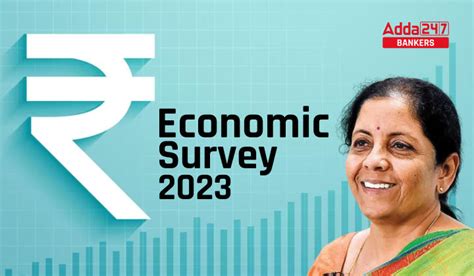 Economic Survey 2023 Key Highlights Of Economic Survey