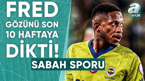 Mahmut Alpaslan Fred Fenerbahçe yi Öyle Bir İtiyor Ki Öne Rakip Geri