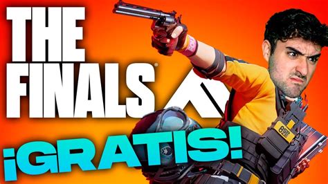 ESTE Es El MEJOR Shooter GRATIS The Finals YouTube