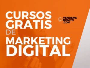 Cursos GRATIS De MARKETING DIGITAL Para Esta Primavera Vendemebonito