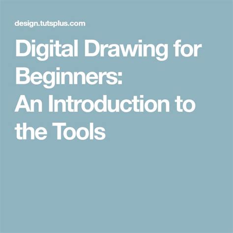 Digital Drawing For Beginners An Introduction To The Tools Drawing