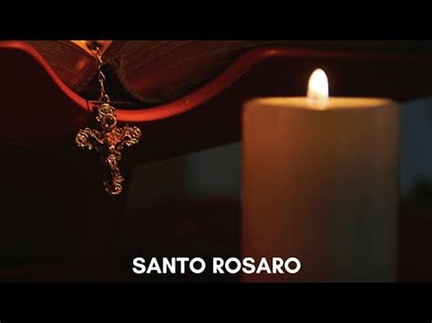 Santo Rosario Corto De Hoy Purifica Y Santifica Nuestras Almas Se Or