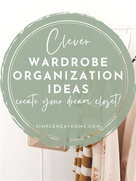 Clever Wardrobe Organization Ideas | Simple Neat Home