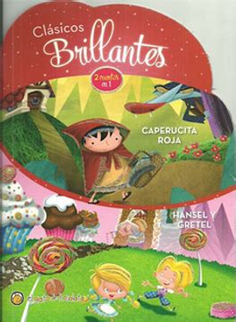 Libro Caperucita Roja Hansel Y Gretel Clasicos Brillantes Varios