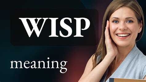 Wisp — What Is Wisp Definition Youtube