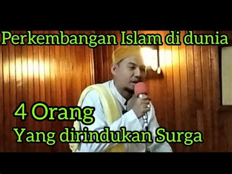 Perkembangan Islam Di Dunia Habib Abdurahman Bin Kamil Assagaf