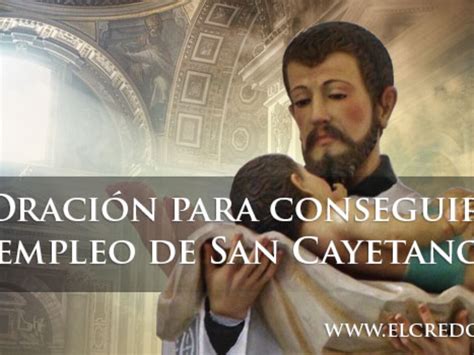 San Cayetano Oraci N Milagrosa Rezos Y Oraciones A San Cayetano